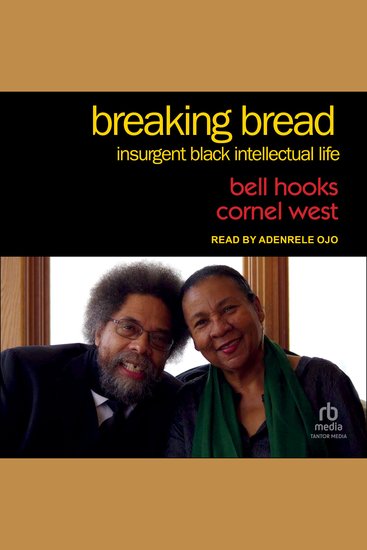 Breaking Bread - Insurgent Black Intellectual Life - cover
