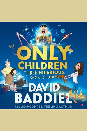 Only Children: Three Hilarious Short Stories - cover