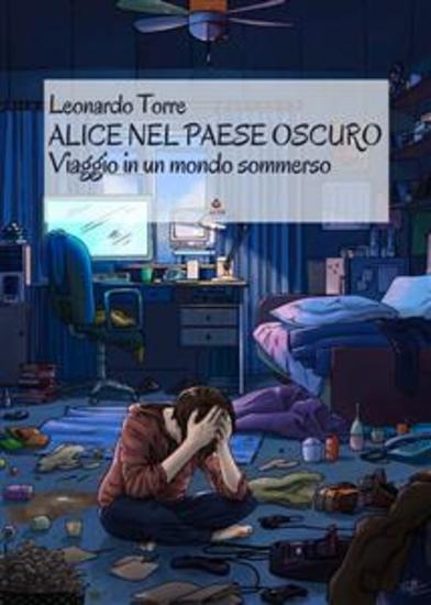 Alice nel paese oscuro - Viaggio in un mondo sommerso - cover