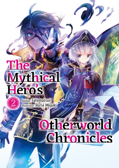 The Mythical Hero's Otherworld Chronicles: Volume 2 - cover