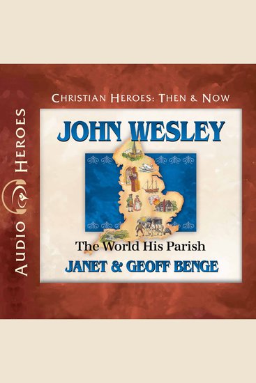 John Wesley - The World His Parish - cover