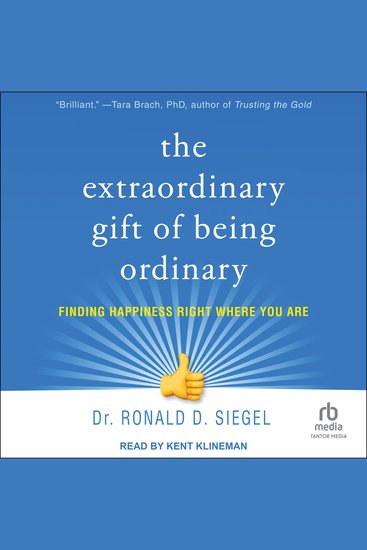 The Extraordinary Gift of Being Ordinary - Finding Happiness Right Where You Are - cover