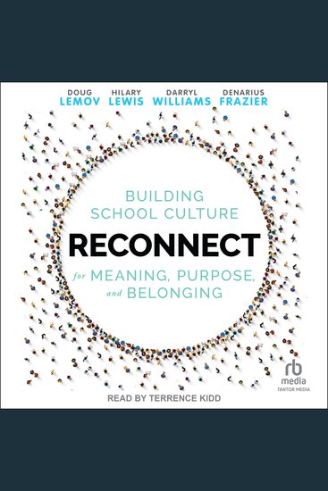 Reconnect - Building School Culture for Meaning Purpose and Belonging - cover