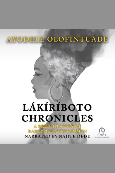 Lákíríboto Chronicles - A Brief History of Badly Behaved Women - cover