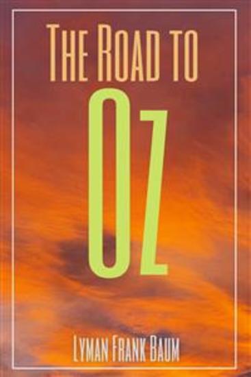 The Road to Oz (Annotated) - cover