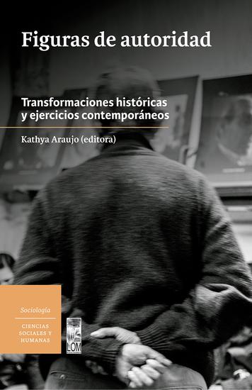 Figuras de Autoridad - Transformaciones históricas y ejercicios contemporáneos - cover