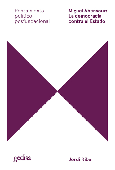 Miguel Abensour: La democracia contra el Estado - cover
