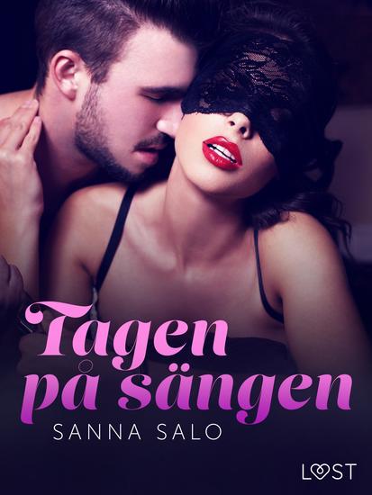 Tagen på sängen - erotisk Novell - cover