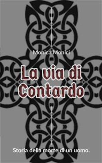 La via di Contardo - Storia della morte di un uomo - cover