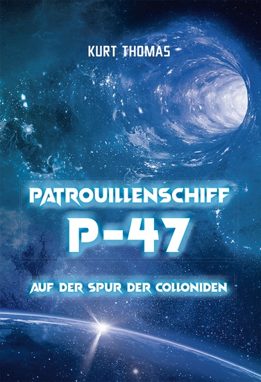 Patrouillenschiff P-47: Auf der Spur der Colloniden - cover