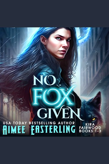 No Fox Given - Kira Fairwood Books 1 - 3 - cover