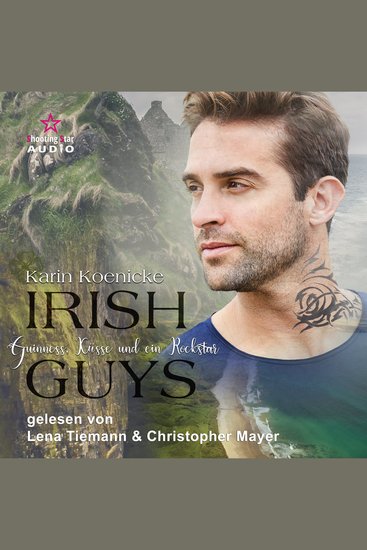 Guinness Küsse und ein Rockstar - Irish Guys Band 2 (ungekürzt) - cover