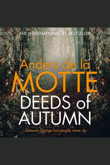 Deeds of Autumn - The atmospheric international bestseller from the award-winning writer - cover