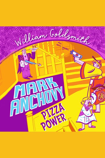 Mark Anchovy: Pizza Power (Mark Anchovy 3) - cover