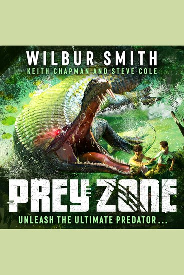 Prey Zone - An explosive action-packed teen thriller to sink your teeth into! - cover