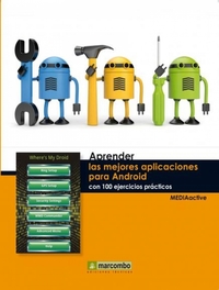 Aprender las Mejores Aplicaciones para Android con 100 Ejercicios Prácticos