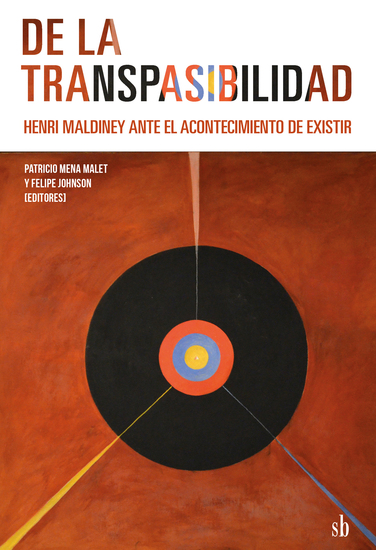 De la transpasibilidad - Henri Maldiney ante el acontecimiento de existir - cover