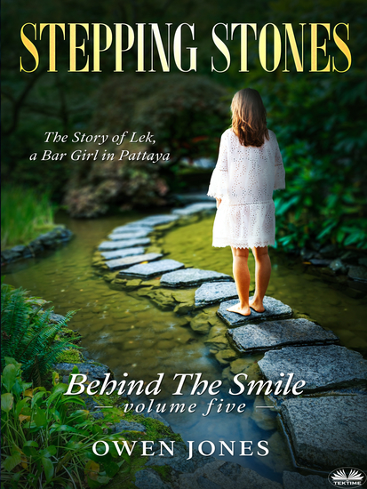 Stepping Stones - The Story Of Lek A Bar Girl In Pattaya - cover