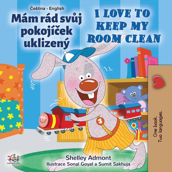 Mám rád svůj pokojíček uklizený I Love to Keep My Room Clean - cover