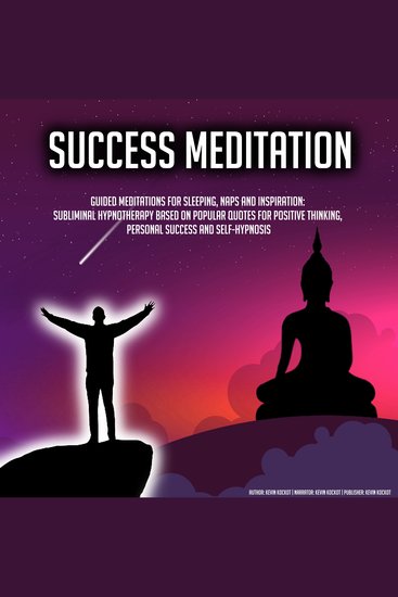 Success Meditation - Guided Meditations for Sleeping Naps and Inspiration: Subliminal Hypnotherapy Based On Popular Quotes For Positive Thinking Personal Success and Self-Hypnosis - cover