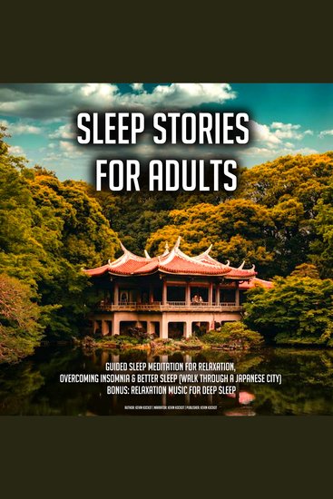 Sleep Stories For Adults - Guided Sleep Meditation For Relaxation Overcoming Insomnia & Better Sleep (Walk Through A Japanese City) BONUS: Relaxation Music For Deep Sleep - cover