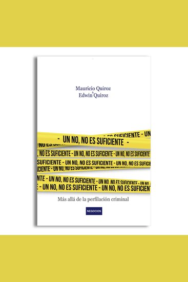Un no no es suficiente - Más allá de la perfilación criminal - cover