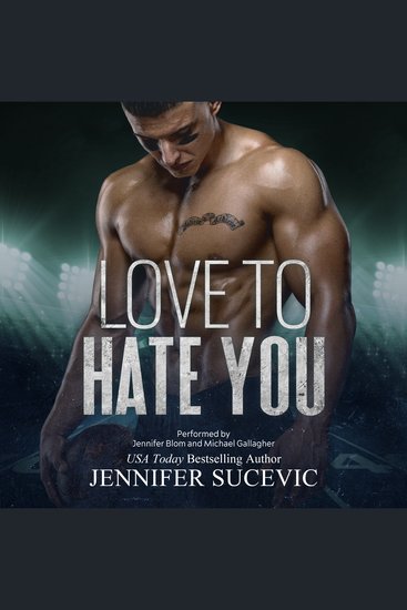 Love to Hate You - An Enemies-to-Lovers New Adult Sports Romance - cover