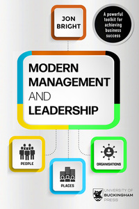 Modern Management And Leadership - People Places And Organisations