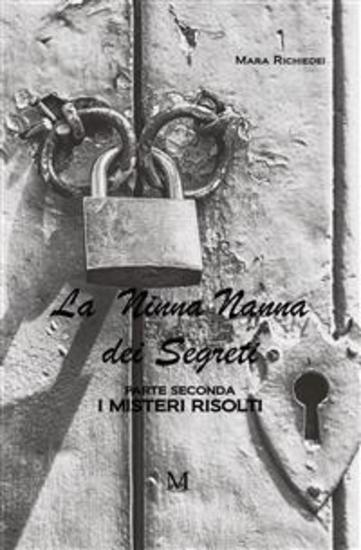 La ninna nanna dei segreti - Parte seconda I misteri risolti - cover