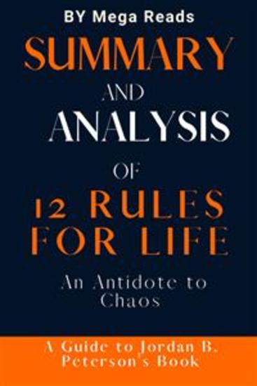 Summary and Analysis of 12 Rules for Life - An Antidote to Chaos - cover