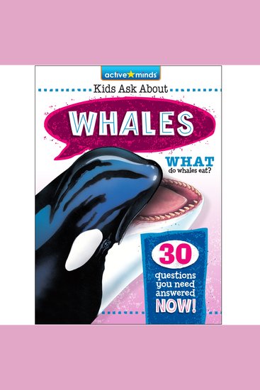 Active Minds Kids Ask About Whales - cover