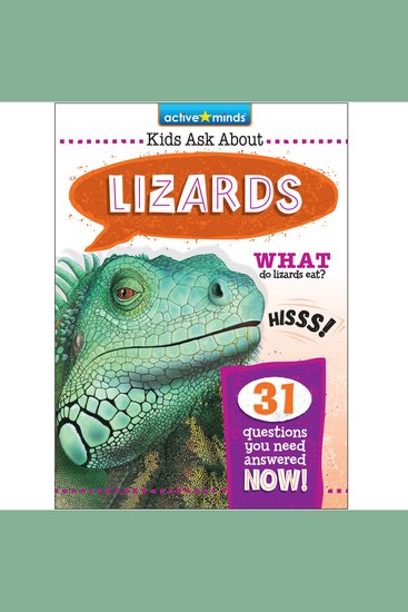 Active Minds Kids Ask About Lizards - cover