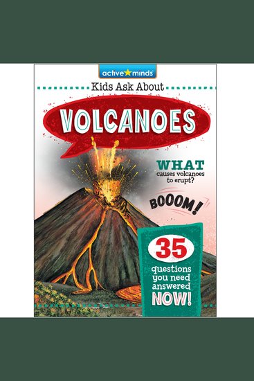 Active Minds Kids Ask About Volcanoes - cover