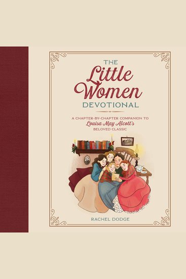 The Little Women Devotional - A Chapter-by-Chapter Companion to Louisa May Alcott’s Beloved Classic - cover