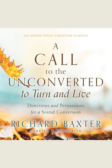 A Call to the Unconverted to Turn and Live - cover