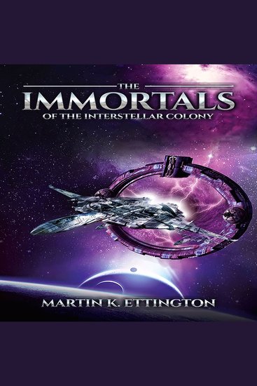 The Immortals of the Interstellar Colony - cover