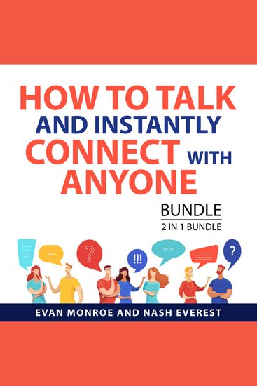 How to Talk and Instantly Connect with Anyone Bundle 2 in 1 Bundle: - cover