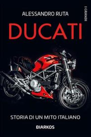 Ducati - Storia di un mito italiano - cover