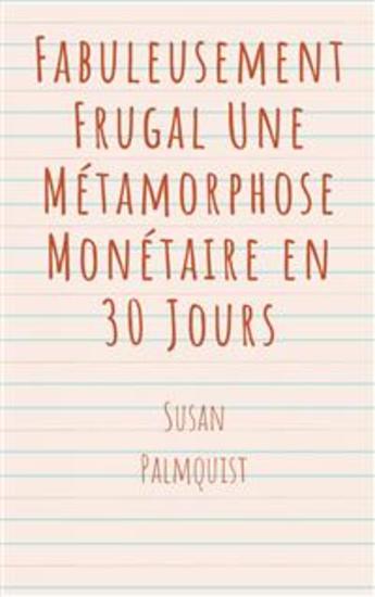 Fabuleusement Frugal Une Métamorphose Monétaire En 30 Jours - cover