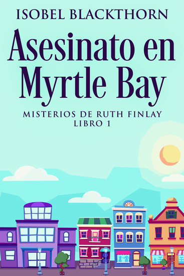 Asesinato en Myrtle Bay - cover