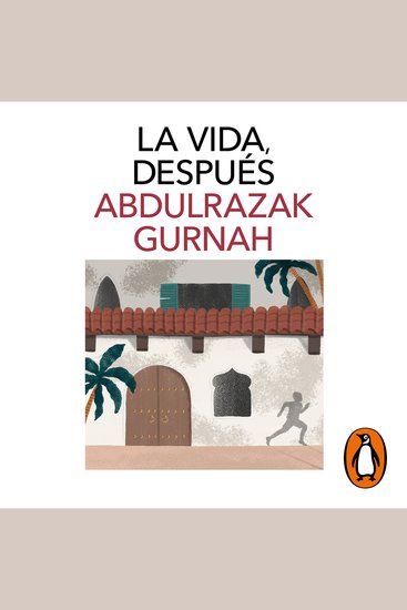 La vida después Premio Nobel de Literatura 2021 - cover