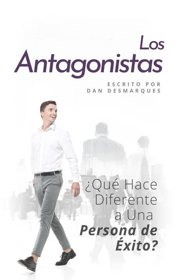 Los Antagonistas - ¿Qué Hace Diferente a Una Persona de Éxito? - cover