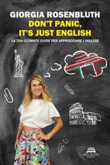 Don't panic it's just English - La tua ultimate guide per approcciare l'inglese - cover