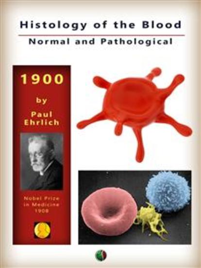 Histology of the Blood Normal and Pathological - cover