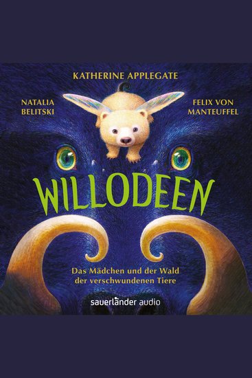 Willodeen - Das Mädchen und der Wald der verschwundenen Tiere (Ungekürzte Lesung) - cover