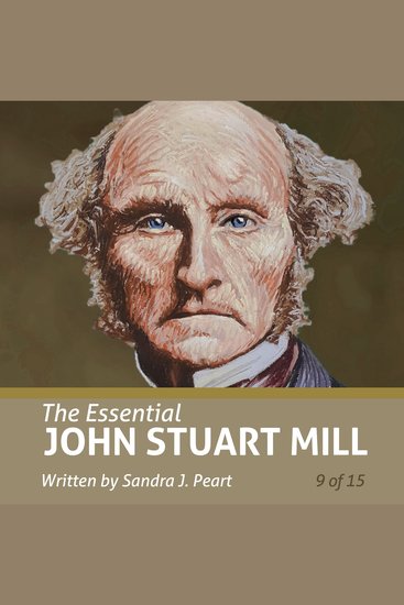 Essential John Stuart Mill The (Essential Scholars) - cover