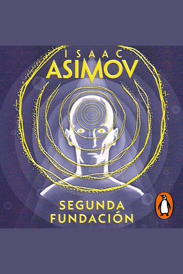 Segunda Fundación (Ciclo de la Fundación 5) - cover
