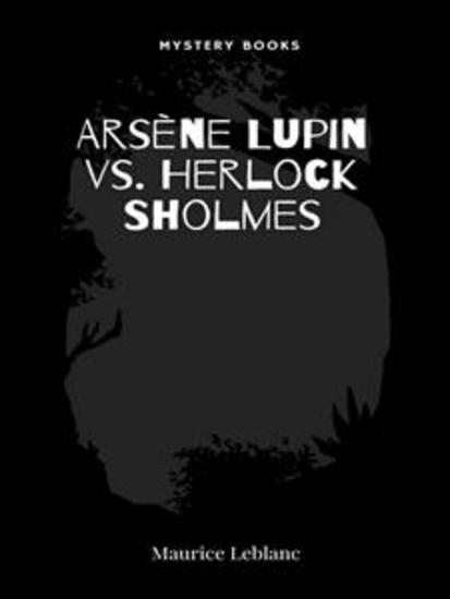 Arsène Lupin vs Herlock Sholmes - cover