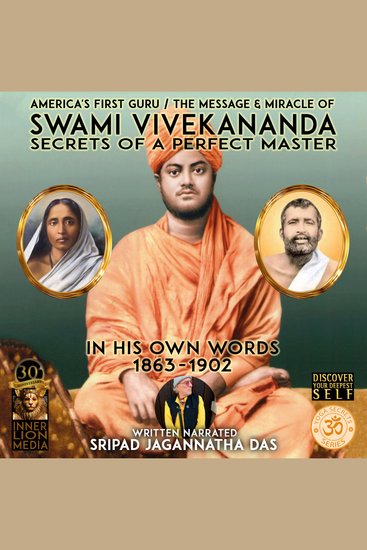 America's First Guru The Message & Miracle - Swami Vivekananda Secrets Of A Perfect Master - cover