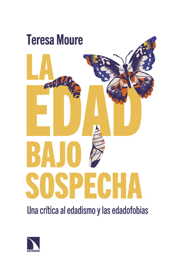 La edad bajo sospecha - Una crítica al edadismo y las edadofobias - cover